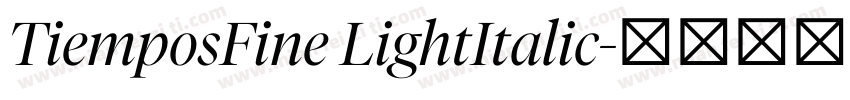 TiemposFine LightItalic字体转换